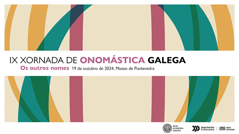 Da ciencia aos animais de compaña: os “outros nomes” protagonizan a IX Xornada de Onomástica