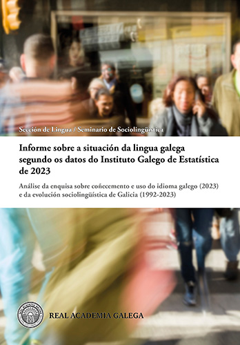 Informe sobre a situación da lingua galega segundo os datos do Instituto Galego de Estatística