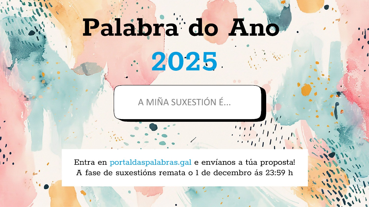 O Portal das Palabras abre a campaña para a elección da Palabra do Ano 2025