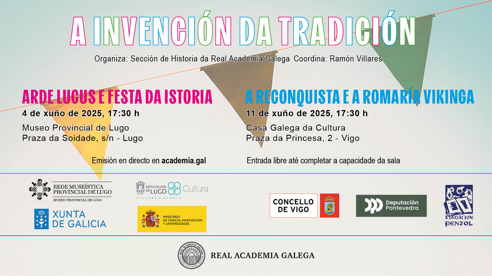 A invención da tradición: do Arde Lucus á Reconquista