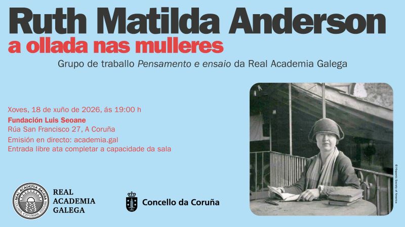 A ollada nas mulleres de Ruth Matilda Anderson centra a xornada de 'Pensamento e ensaio'