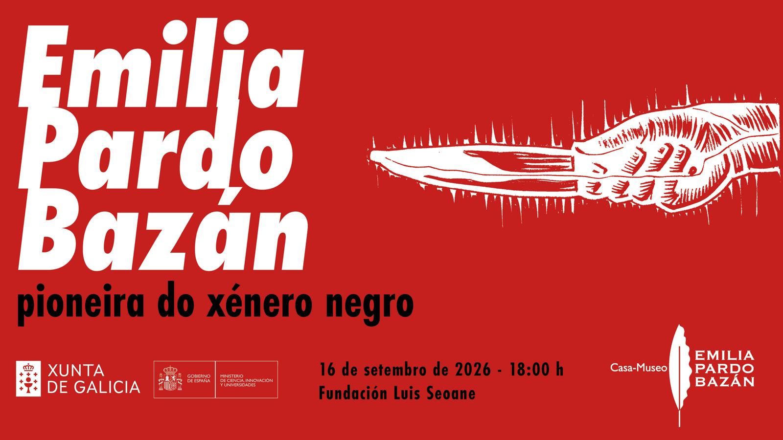 Unha xornada aborda o papel pioneiro no xénero negro de Pardo Bazán no seu 175 aniversario